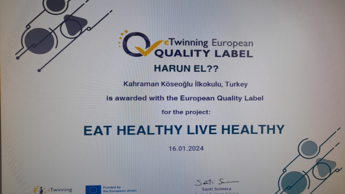 EAT HEALTHY LIVE HEALTY adlı Projemiz Avrupa Etiketi almıştır.